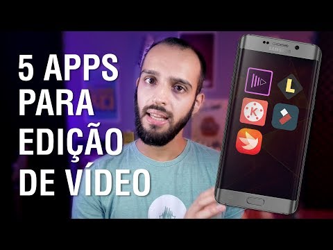 5 APLICATIVOS PARA EDIÇÃO DE VÍDEO NO CELULAR