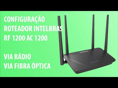 CONFIGURAR ROTEADOR INTELBRAS ACTION RF 1200