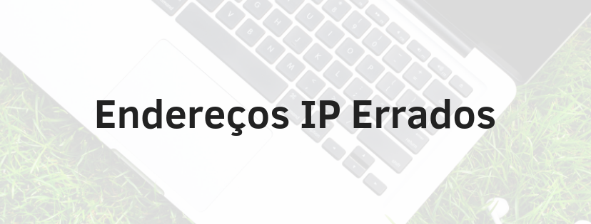 192.168.0.1 - Login Admin do Roteador Wi-Fi Imagem com escrita que fala sobre endereços IP errados