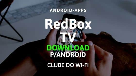 redbox apk atualizado 2021 download para android