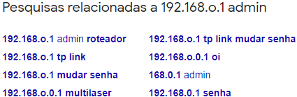 192.168.0.1 - Login Admin do Roteador Wi-Fi Pesquisas Relacionadas ao termo 192.168.o.1